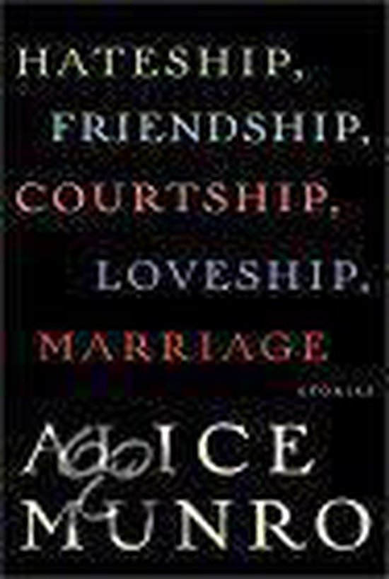 Hateship, Friendship, Courtship, Loveship, Marriage