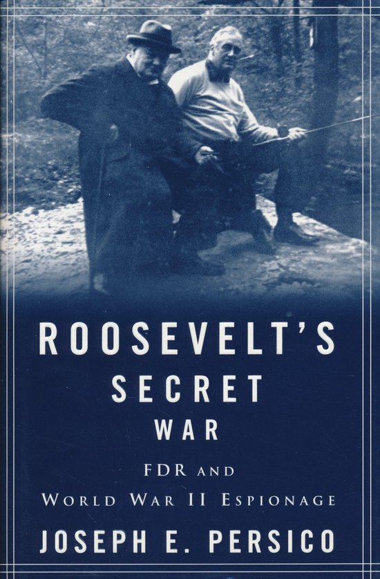 Roosevelt's Secret War