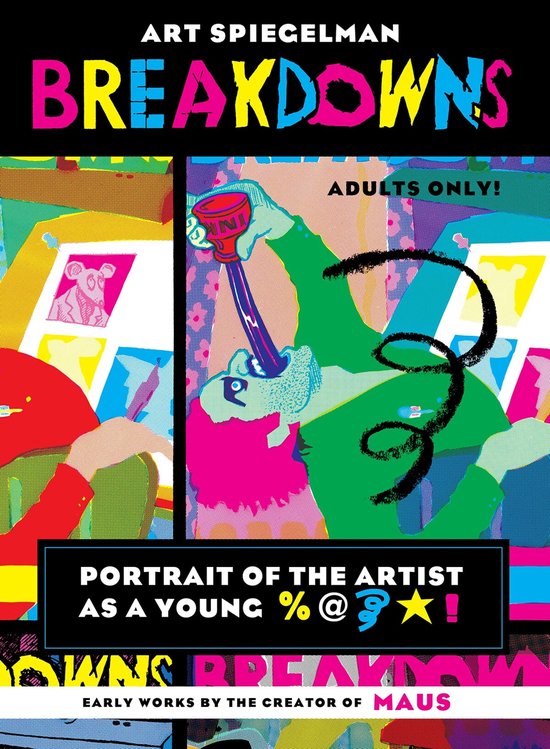 Breakdowns: Portrait of the Artist as a Young %@&!