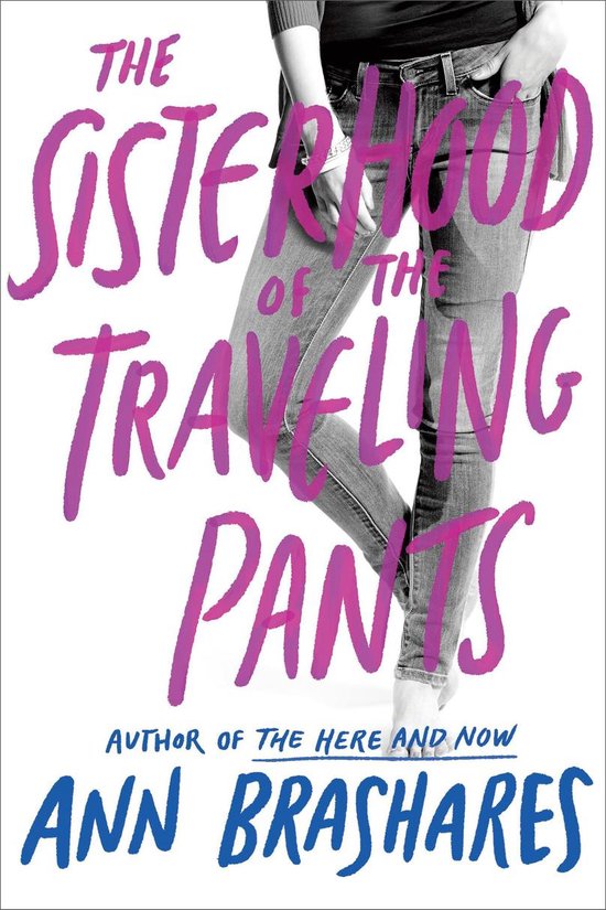 The Sisterhood of the Traveling Pants 1 - Sisterhood of the Traveling Pants