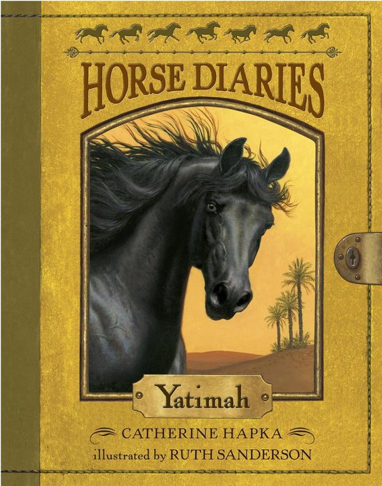 Horse Diaries 6 - Horse Diaries #6: Yatimah