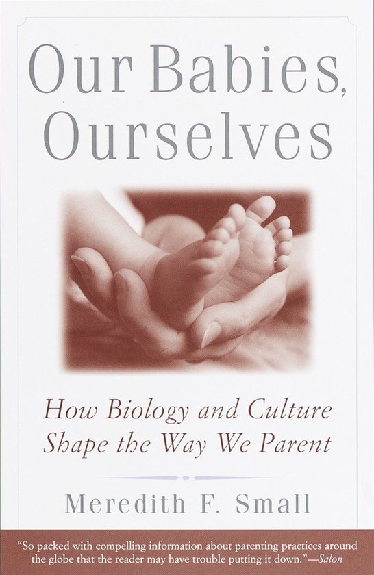 Our Babies Ourselves
