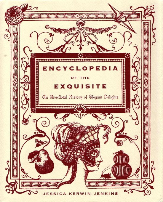 Encyclopedia Of The Exquisite