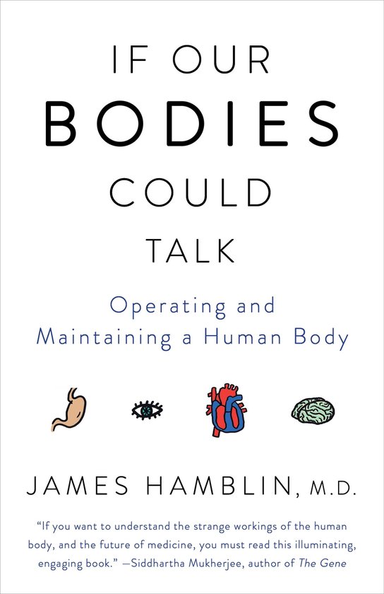 If Our Bodies Could Talk