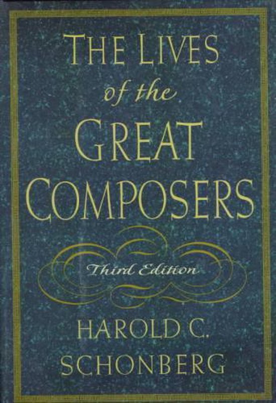 The Lives of the Great Composers