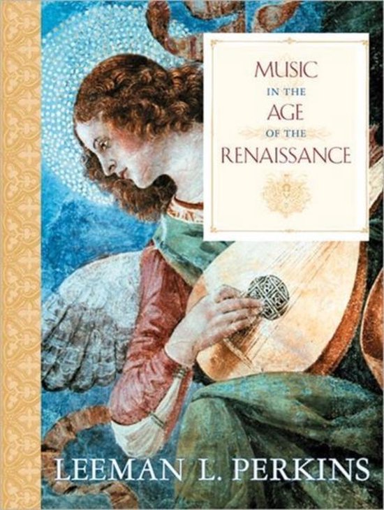 Music In The Age Of The Renaissance