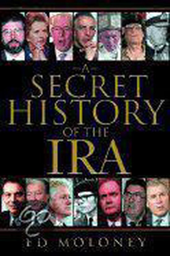 A Secret History of the Ira