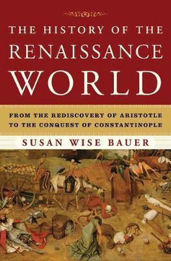 The History of the Renaissance World