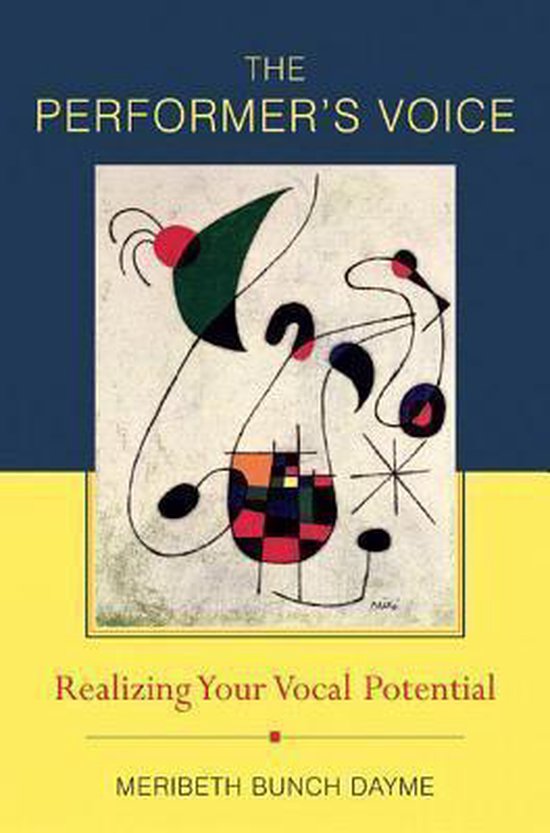 The Performer's Voice - Realizing Your Vocal Potential