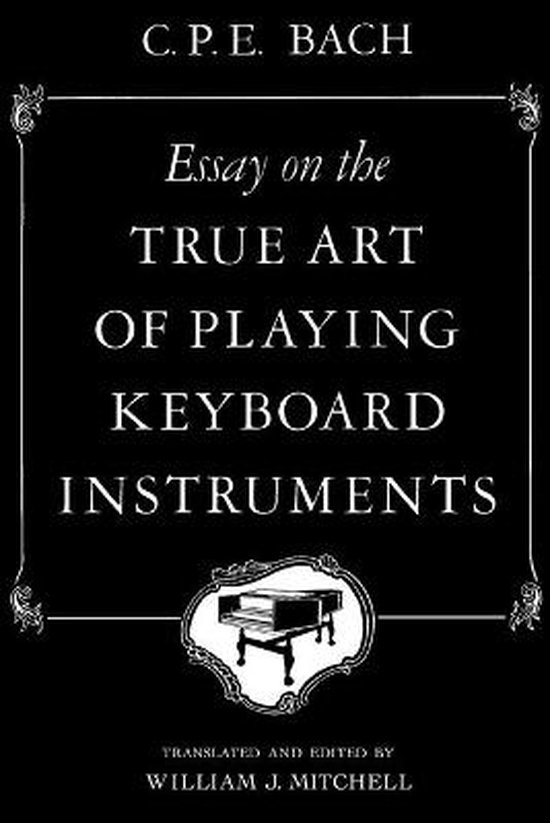 Essay On The True Art Of Playing Keyboard Instruments