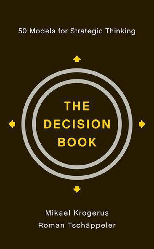 The Decision Book: 50 Models for Strategic Thinking