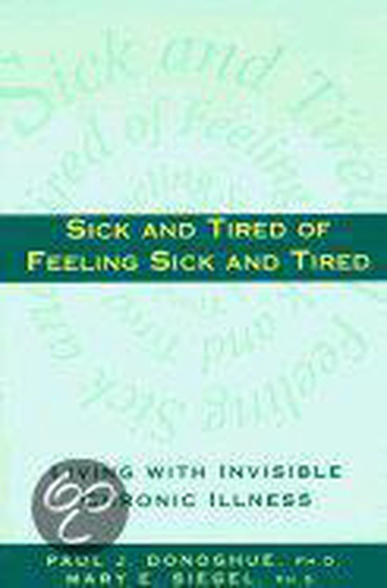 Sick and Tired of Feeling Sick and Tired