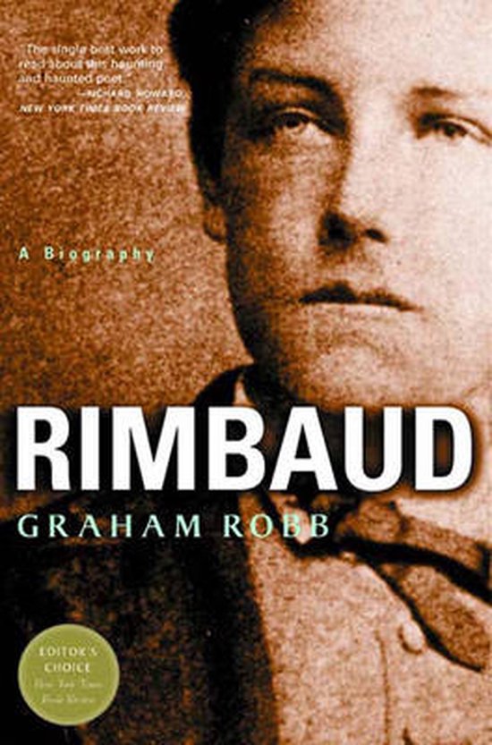 Rimbaud - A Biography