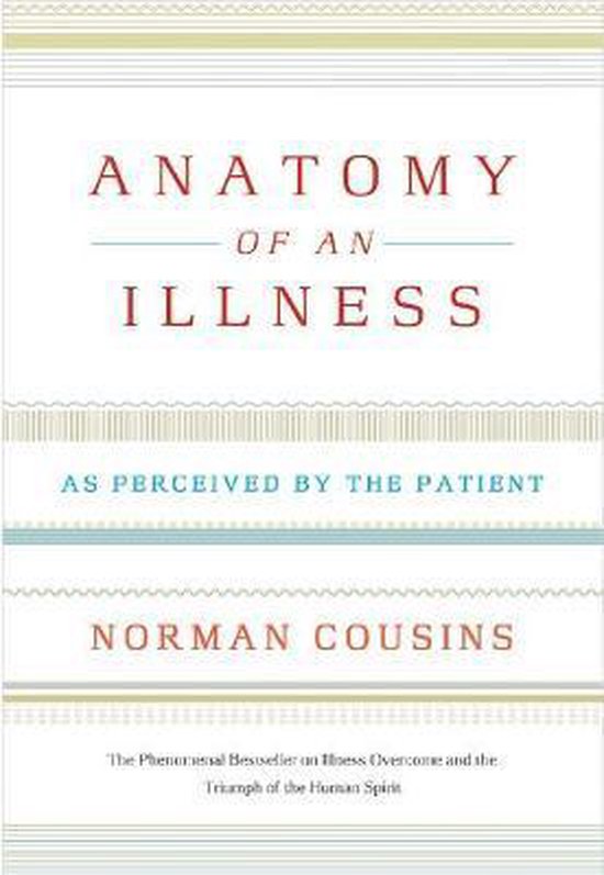 Anatomy of an Illness as Perceive