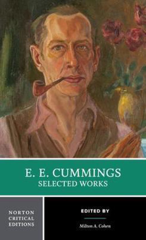 Norton Critical Editions- E. E. Cummings: Selected Works