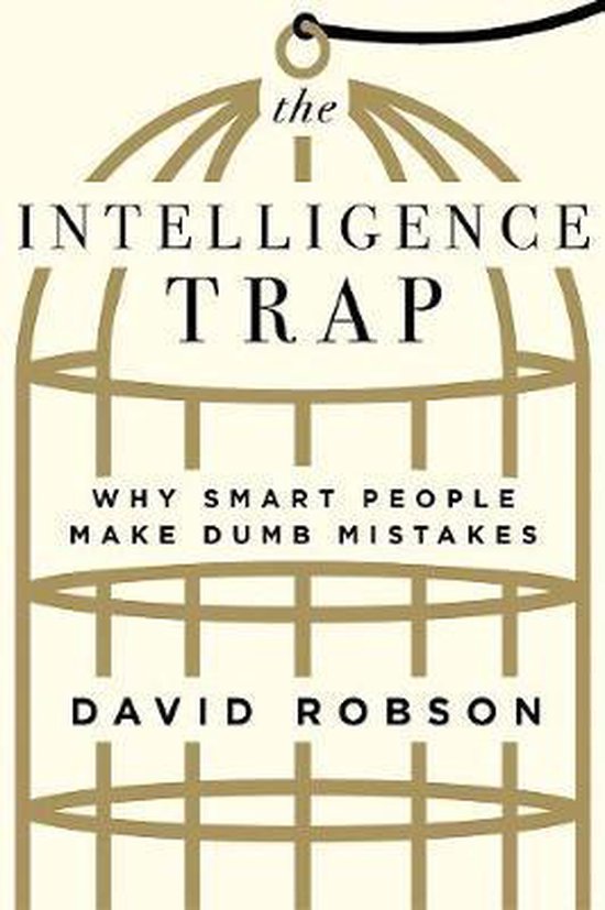 The Intelligence Trap