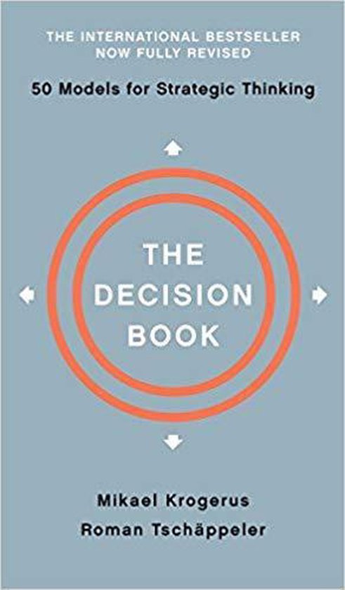 The Decision Book – Fifty Models for Strategic Thinking