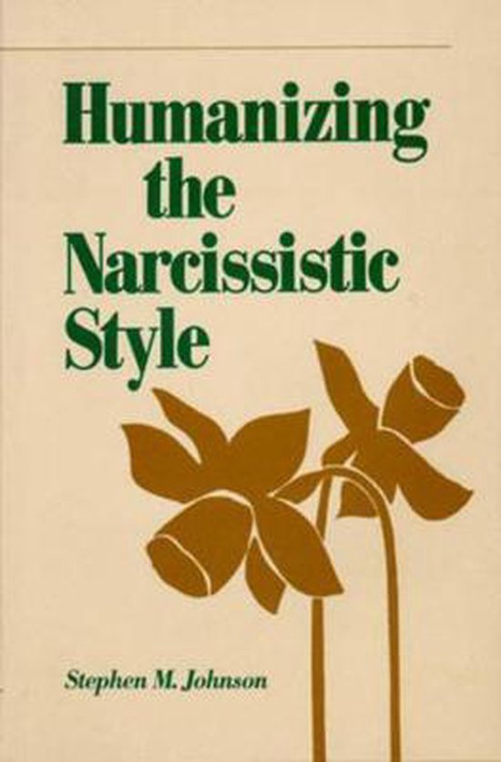 Humanizing the Narcissistic Style