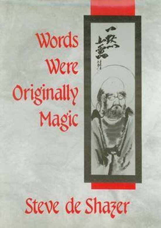 Words were Originally Magic