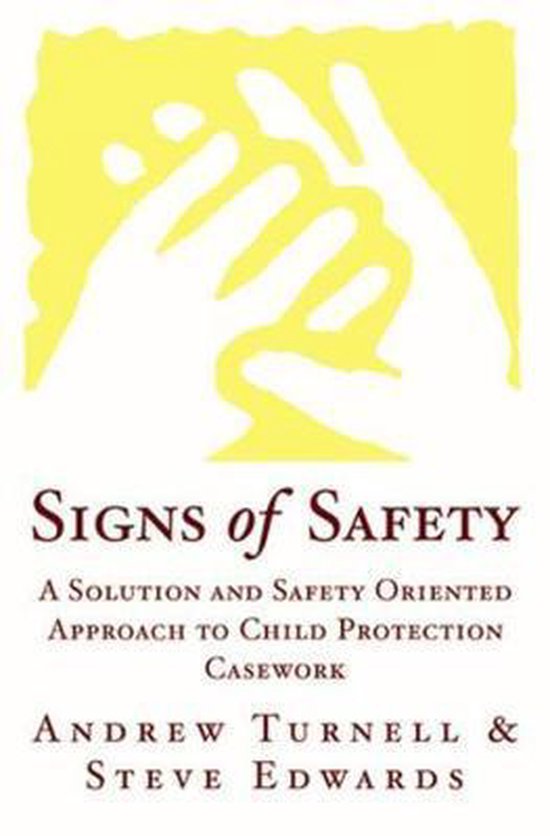 Signs Of Safety Child Protection Casewor