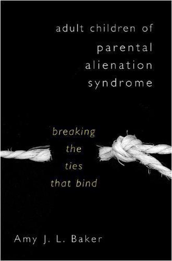 Adult Children of Parental Alienation Syndrome