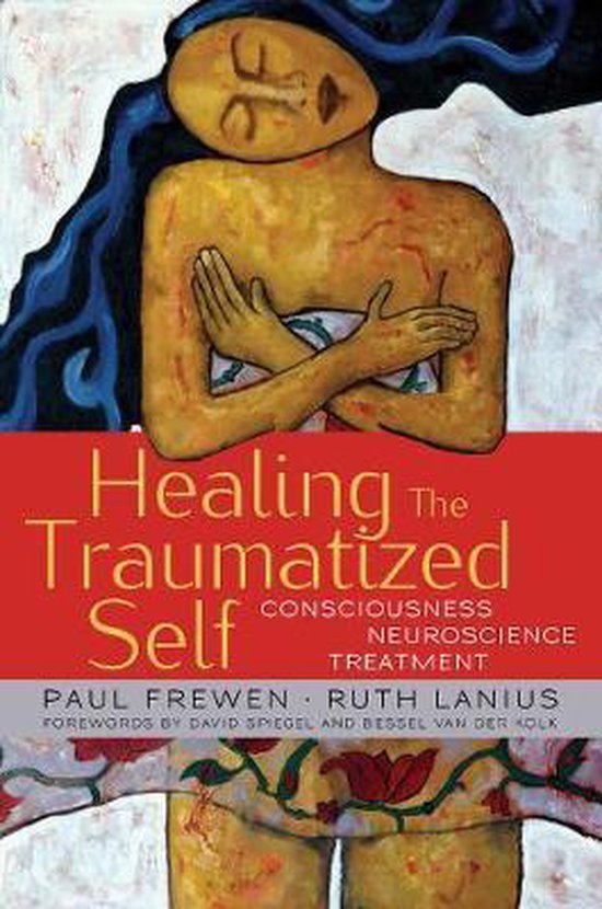 Healing The Traumatized Self