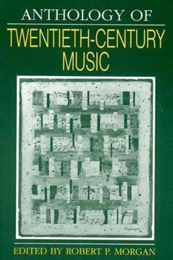 Anthology Of Twentieth-Century Music