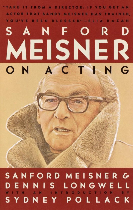 Sanford Meisner On Acting