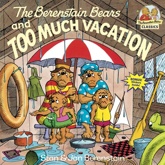 Berenstain Bears & Too Much Vacation