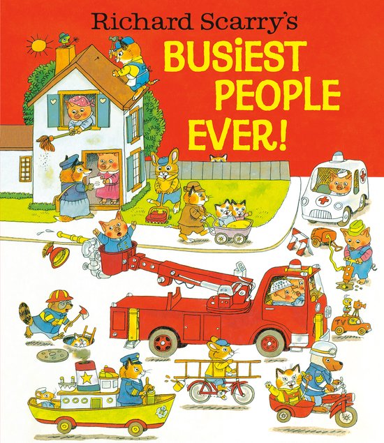 Richard Scarry's Busiest People Ever.