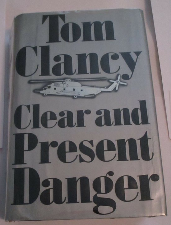 Clear and Present Danger