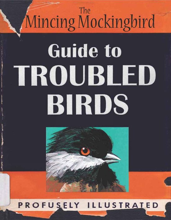 Guide To Troubled Birds