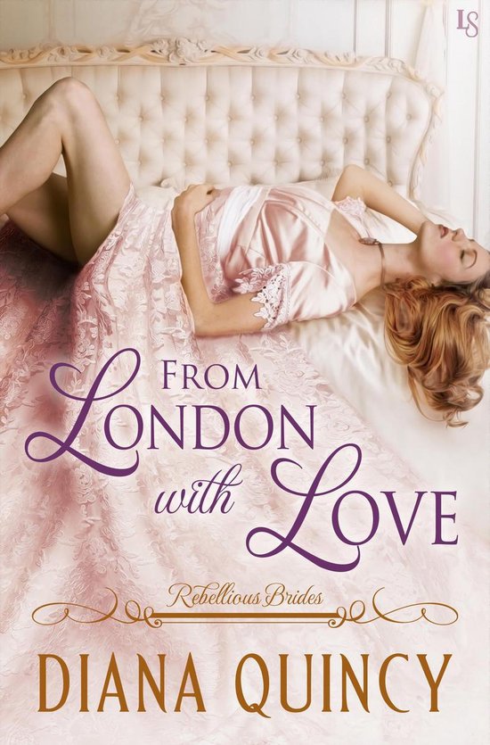 Rebellious Brides 3 - From London with Love