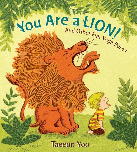 You Are a Lion And Other Fun Yoga Poses