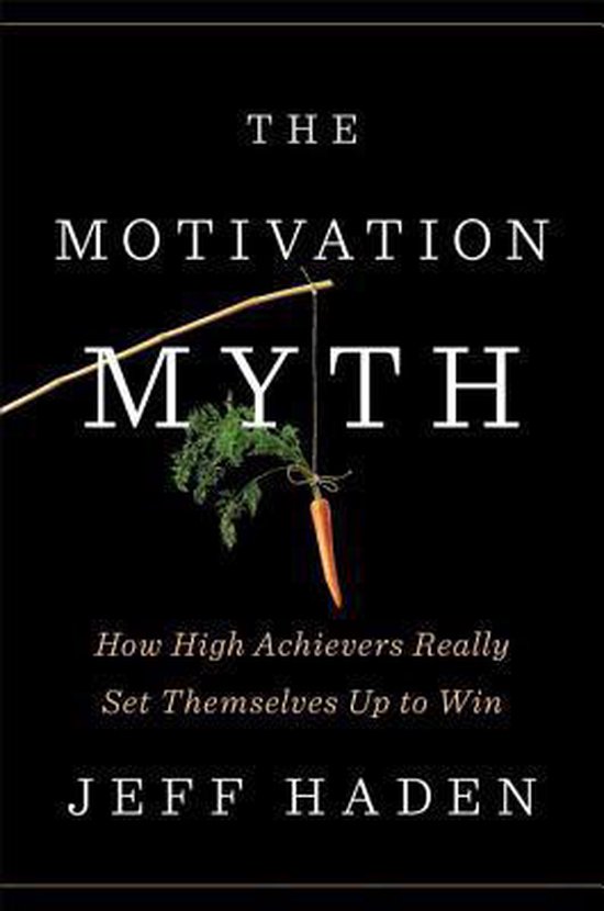 The Motivation Myth