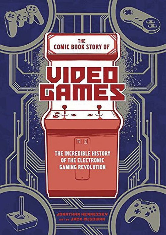 The Comic Book Story of Video Games