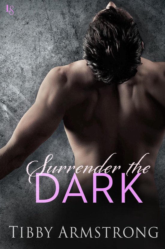 The Dark Series 1 - Surrender the Dark