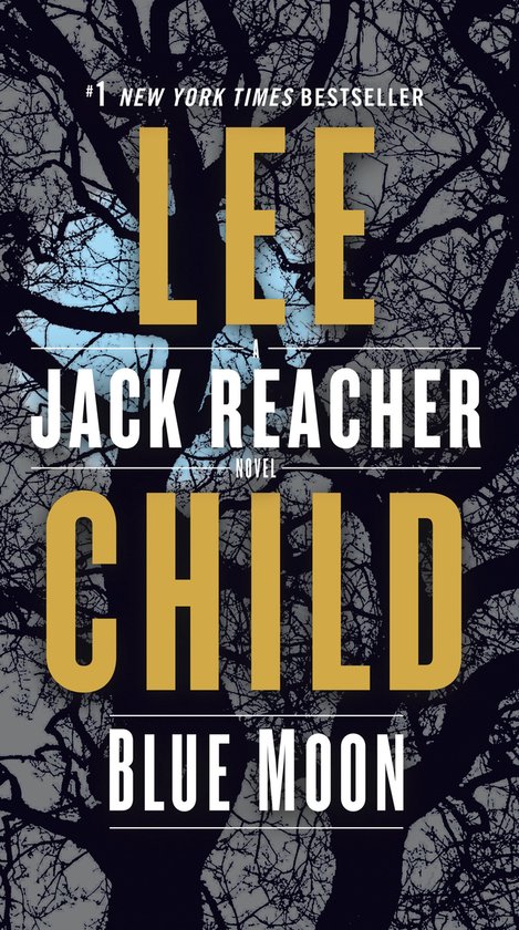 Blue Moon A Jack Reacher Novel 24