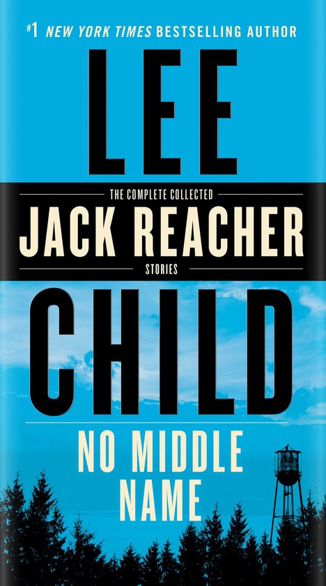 No Middle Name The Complete Collected Jack Reacher Short Stories 21