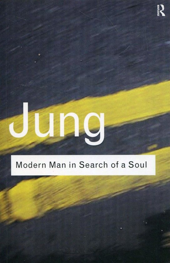 Routledge Classics - Modern Man in Search of a Soul