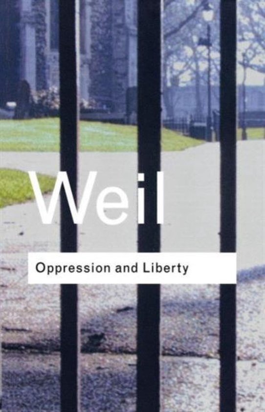 Routledge Classics - Oppression and Liberty