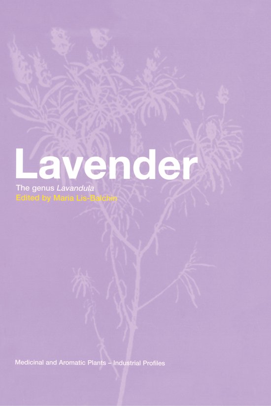 Medicinal and Aromatic Plants - Industrial Profiles- Lavender