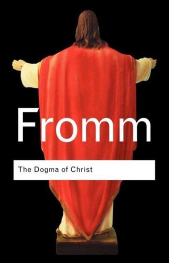 Routledge Classics - The Dogma of Christ