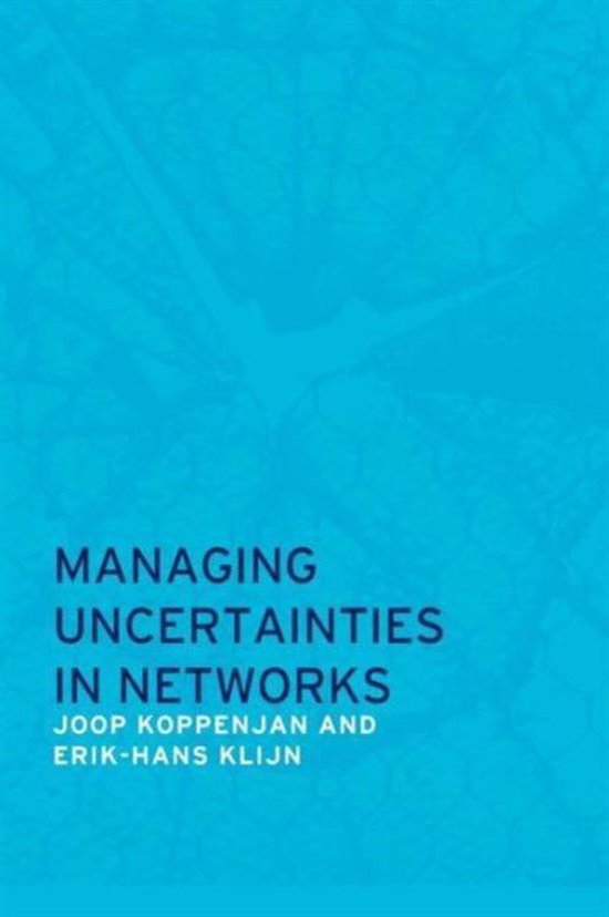 Managing Uncertainties In Networks