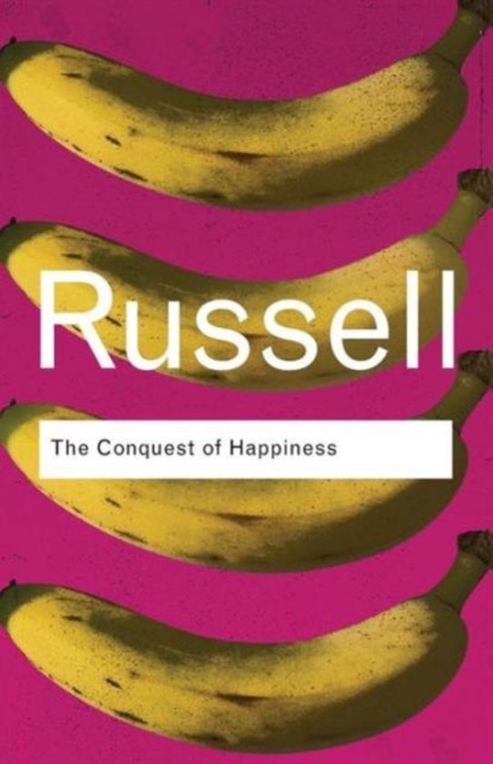 Routledge Classics - The Conquest of Happiness