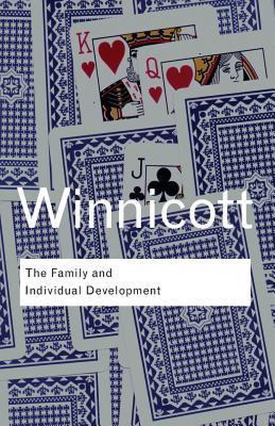 Routledge Classics - The Family and Individual Development