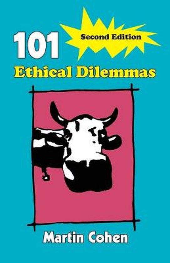 101 Ethical Dilemmas