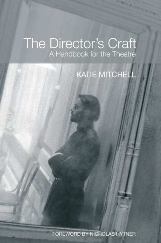 Directors Craft Handbk For The Theatre