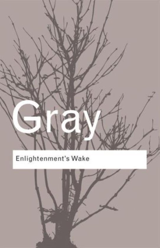 Routledge Classics - Enlightenment's Wake