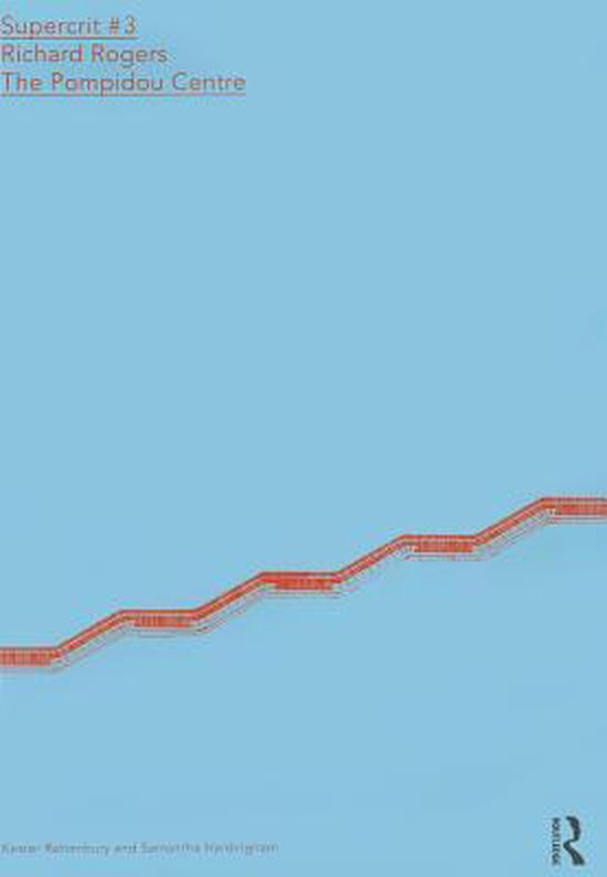 Richard Rogers: The Pompidou Centre